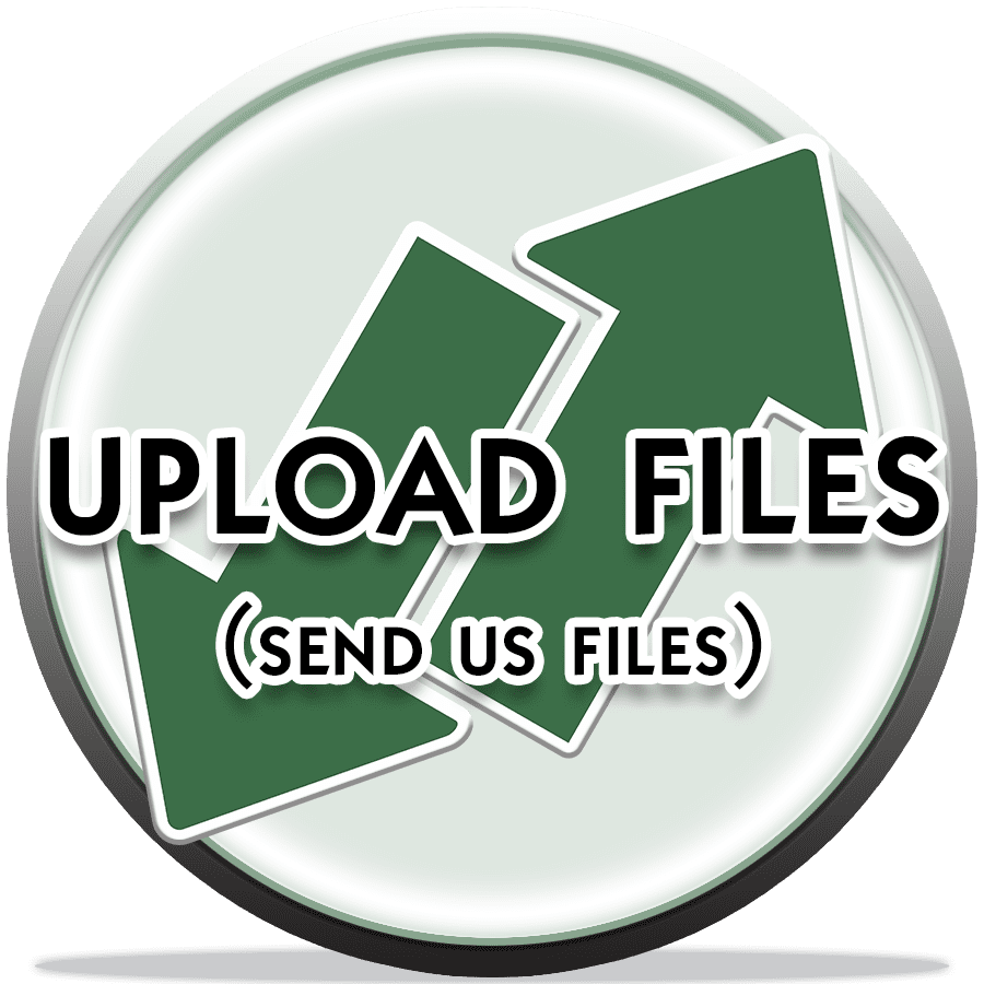 SEND US YOUR FILES HERE